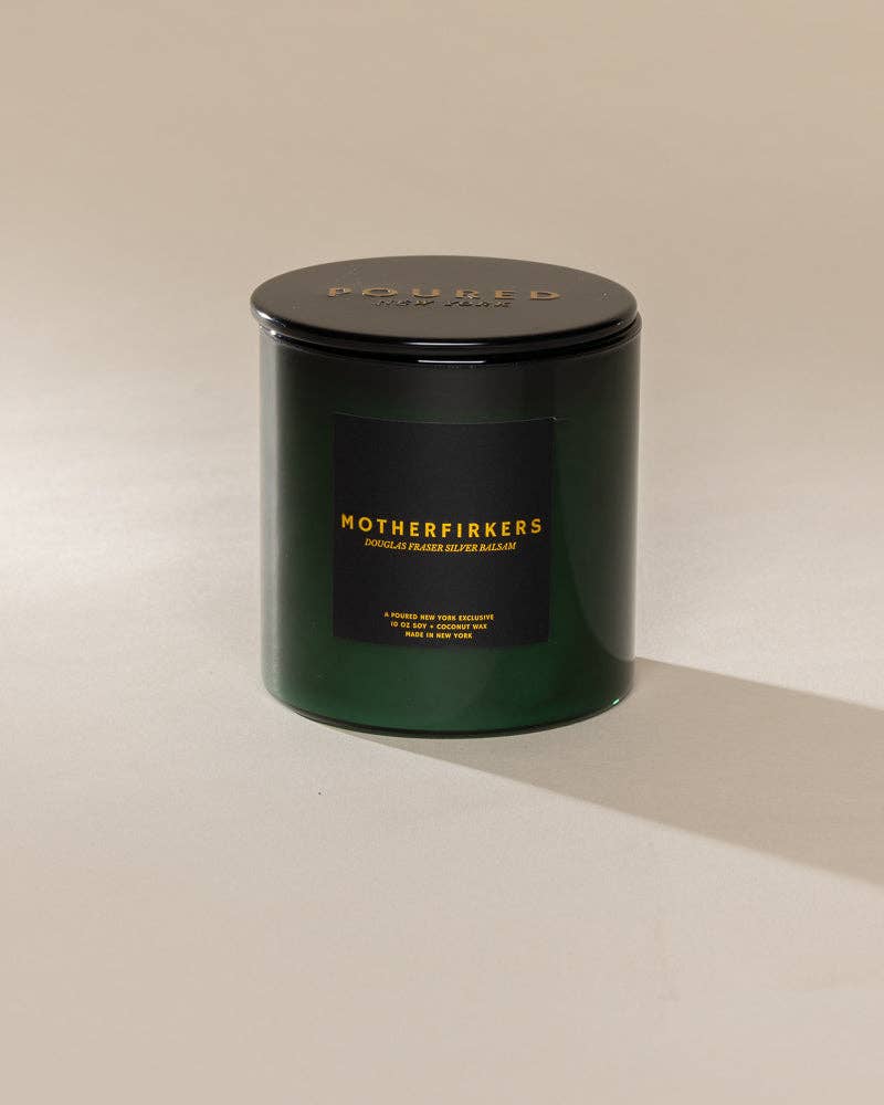 Poured New York - MOTHERFIRKERS 10 oz Candle - The Look and Co